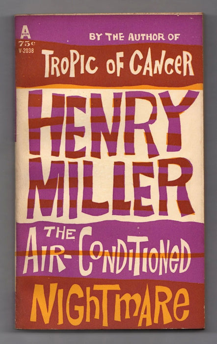 The Air-Conditioned Nightmare by Henry Miller