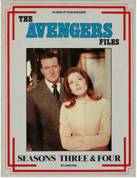 The Avengers Files: Seasons Three and Four by John Peel