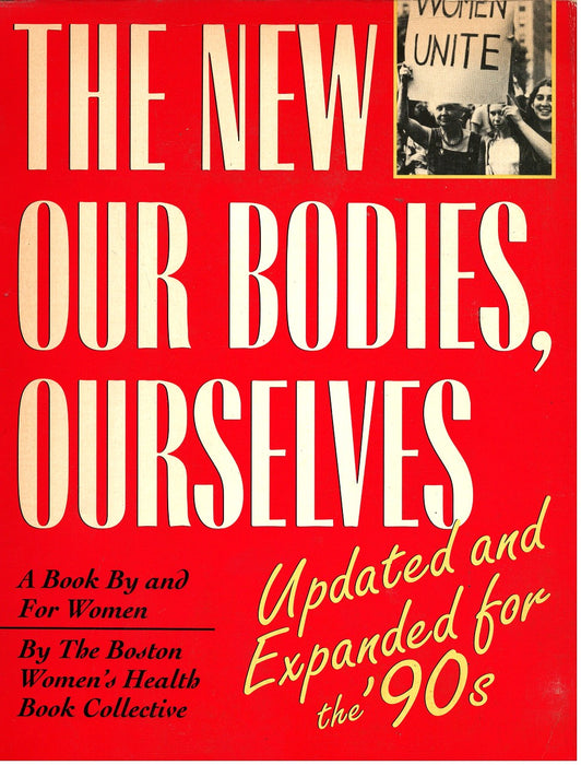 The New Our Bodies, Ourselves by V.M. Hillyer