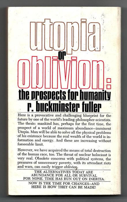 Utopia or Oblivion: The Prospects for Humanity by R. Buckminster Fuller