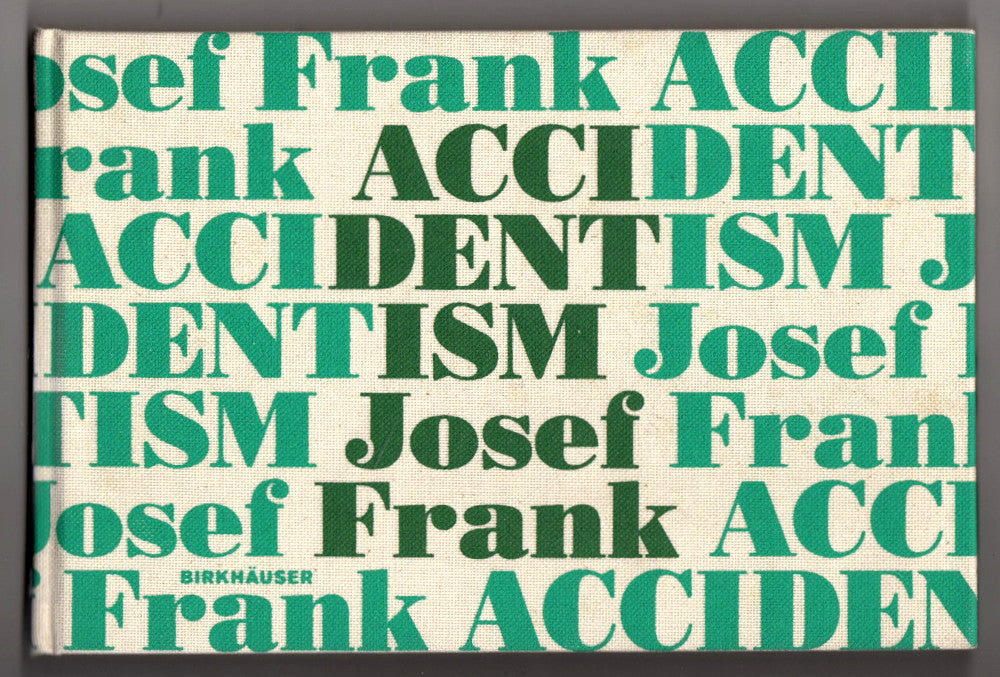 Accidentism: Josef Frank