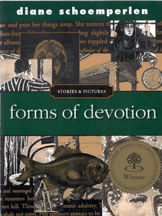 Forms of Devotion by Diane Schoemperlen
