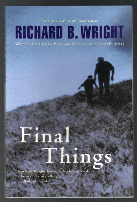 Final Things by Richard B. Wright