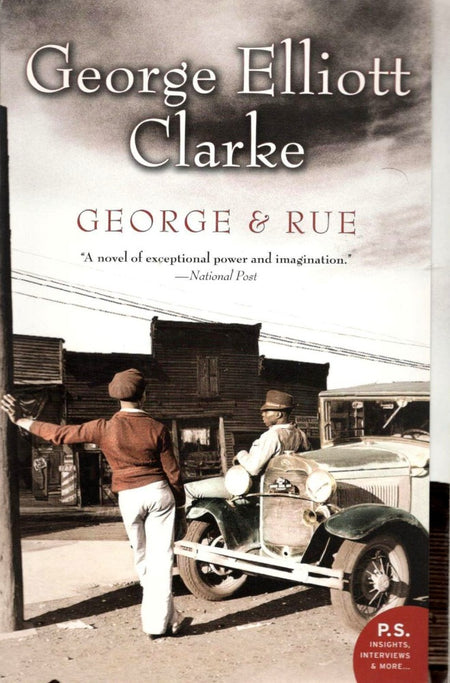 George & Rue by George Elliott Clarke