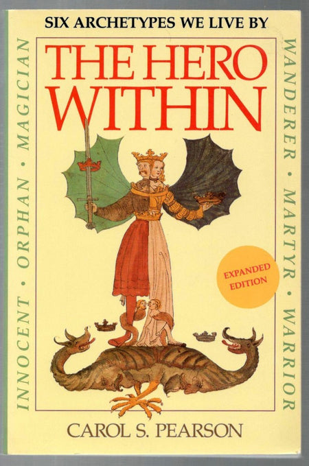 The Hero Within by Carol S. Pearson