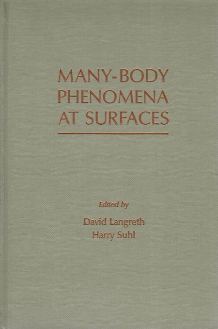 Many-Body Phenomena at Surfaces by David Lengreth