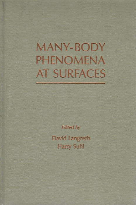 Many-Body Phenomena at Surfaces by David Lengreth