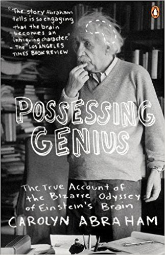 Possessing Genius by Carolyn Abraham