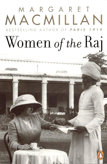 Women Of The Raj by Margaret Macmillan