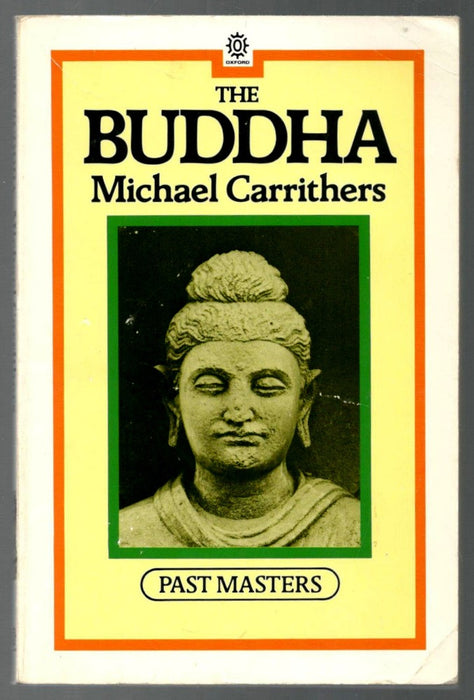 The Buddha by Michael Carrithers