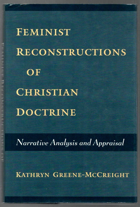 Feminist Reconstructions of Christian Doctrine by Kathryn Greene-McCreight