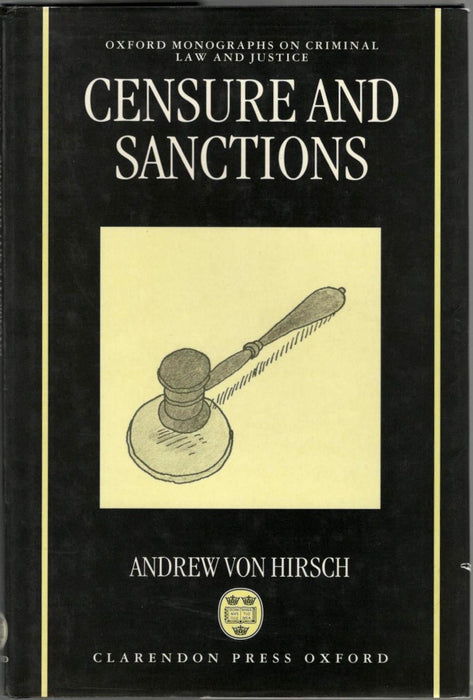 Censure and Sanctions by Andrew Von Hirsch