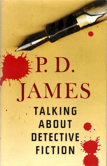 Talking About Detective Fiction by P.D. James