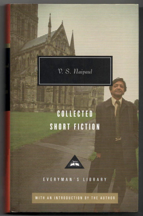 Collected Short Fiction by V.S. Naipaul