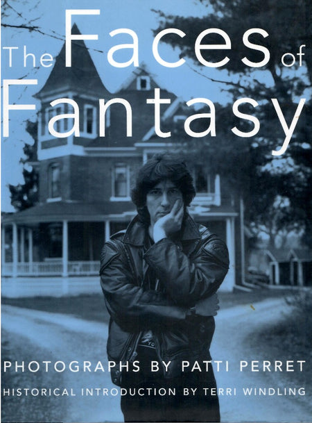 The Faces of Fantasy by Patti Perret