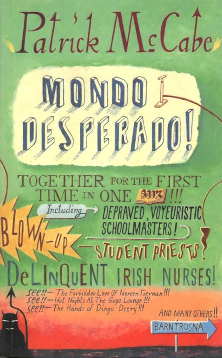 Mondo Desperado by Patrick McCabe