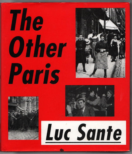 The Other Paris by Luc Sante