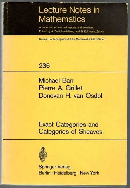Exact Categories and Categories of Sheaves by Michael Barr, Pierre A Grillet and Donovan H Van Osdol
