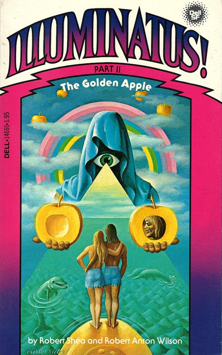The Golden Apple by Robert Shea and Robert Anton Wilson