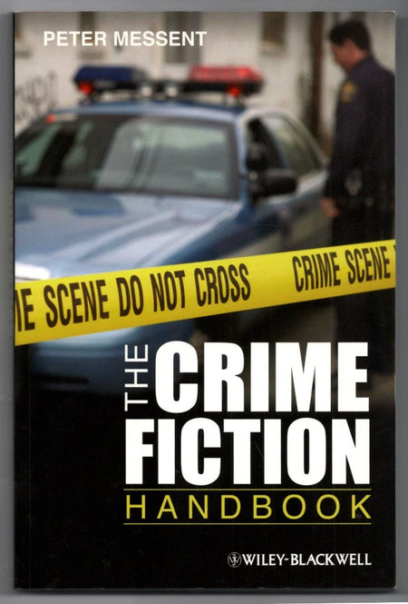 The Crime Fiction Handbook by Peter Messent