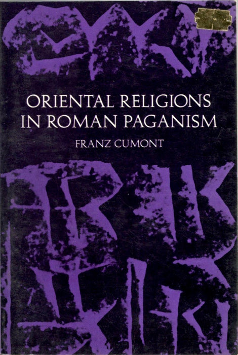 Oriental Religions in Roman Paganism by Franz Cumont