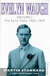 Evelyn Waugh, Volume I by Martin Stannard