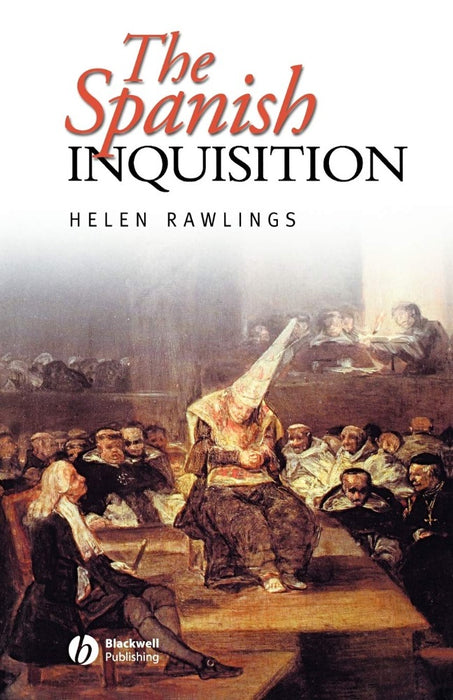 The Spanish Inquisition by Helen Rawlings