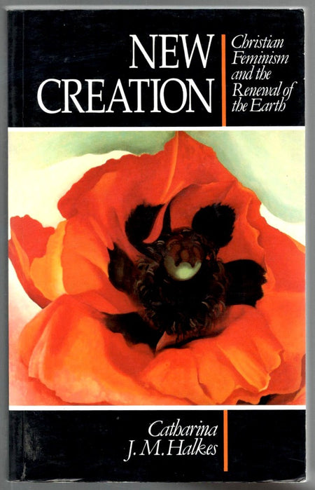 New Creation by Catharina J.M. Halkes