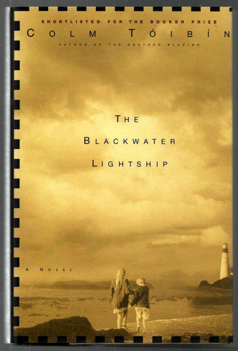The Blackwater Lightship: A Novel by Colm Toibin