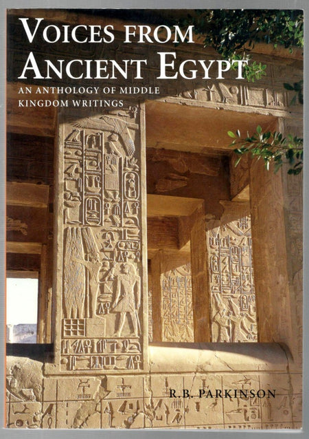 Voices from Ancient Egypt by R.B. Parkinson