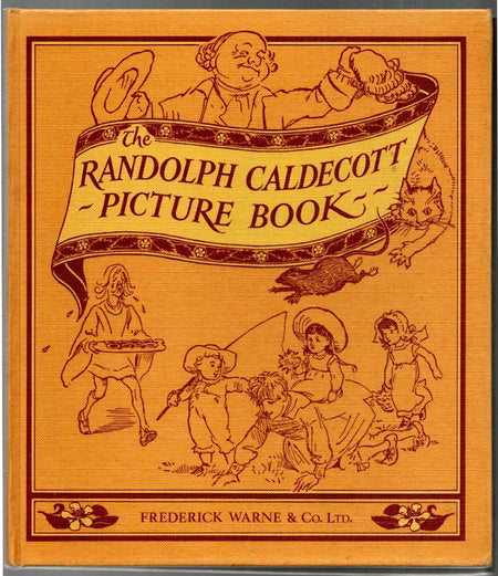 The Randolph Caldecott Picture Book by Randolph Caldecott