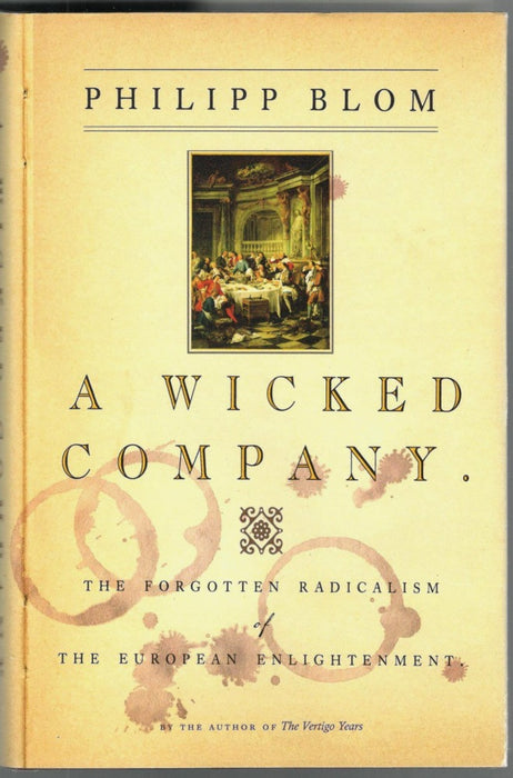 A Wicked Company by Philipp Blom