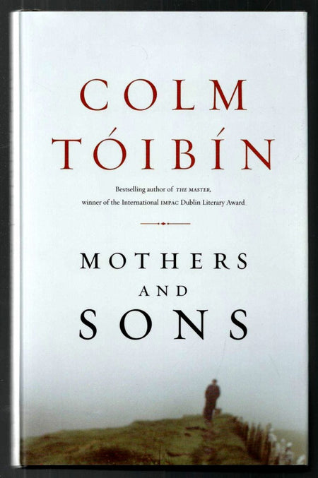 Mothers and Sons by Colm Toibin