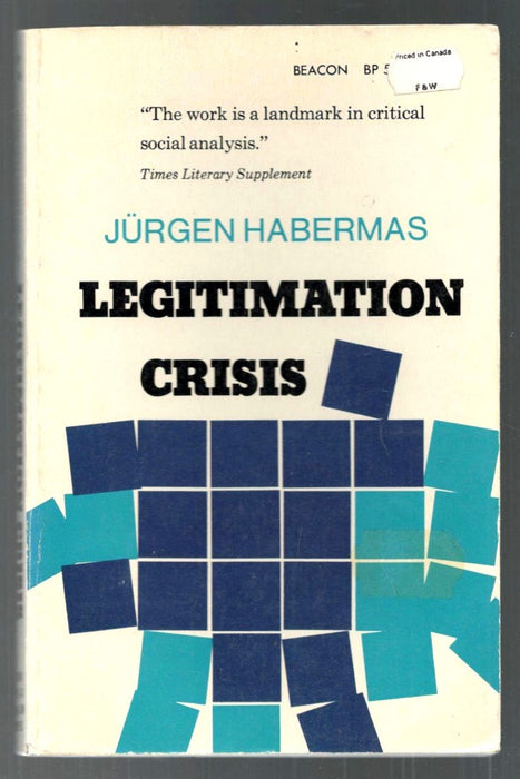 Legitimation Crisis by Jürgen Habermas