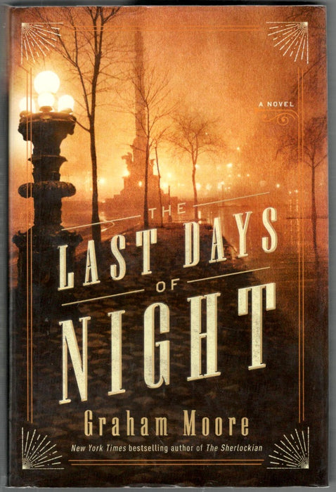 Last Days of Night by Moore Graham