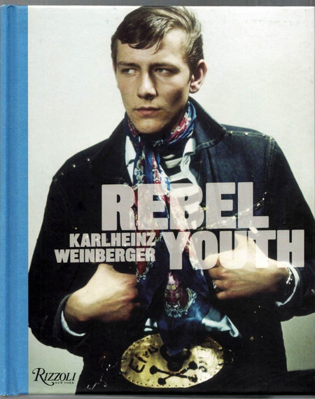 Rebel Youth by Karlheinz Weinberger