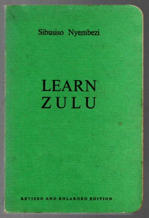 Learn Zulu by C. L. Sibusiso Nyembezi