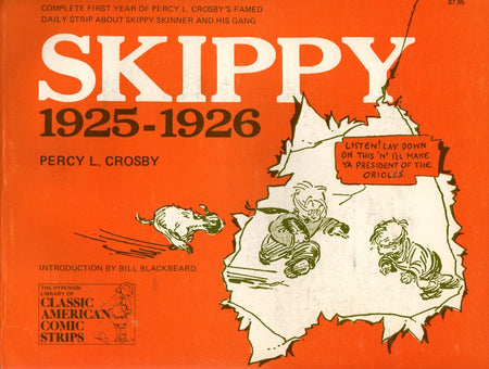 Skippy: A Complete Compilation, 1925-1926 by Percy Crosby