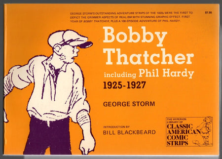 Bobby Thatcher, Including Philip Hardy: A Compilation, 1925-1927 by George Storm