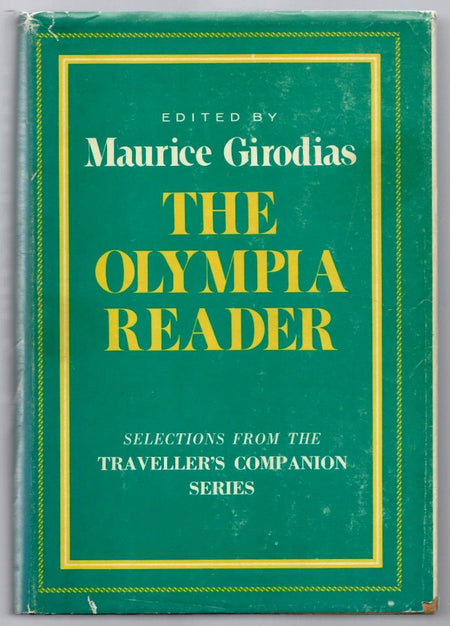 The Olympia Reader: Selections from the Traveller's Companion Series edited by Maurice Girodias