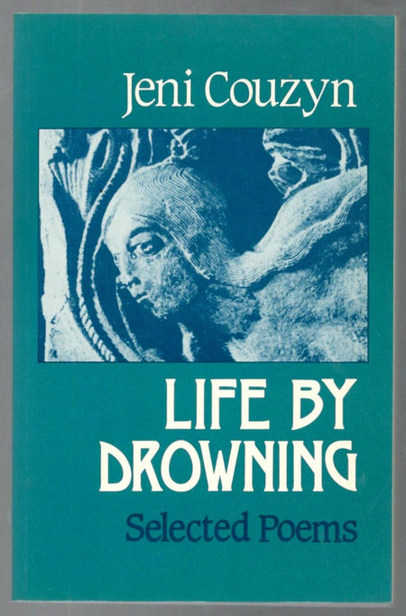 Life by Drowning by Jeni Couzyn