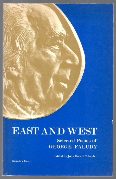 East and West: Selected Poems Of George Faludy