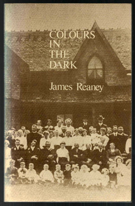 Colours in the Dark by James Reaney