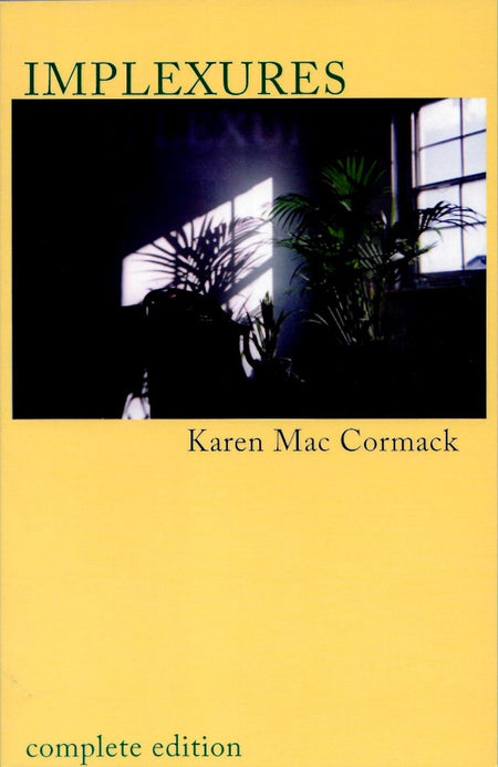 Implexures: Complete Edition by Karen Mac Cormack