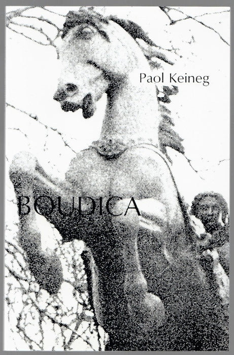 Boudica by Paol Keineg