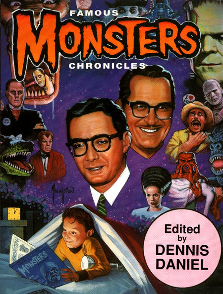 Famous Monsters Chronicles edited by Dennis Daniel