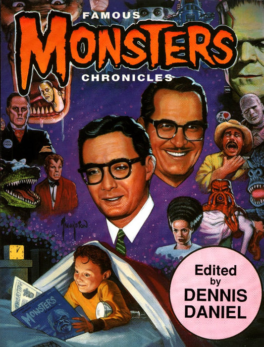 Famous Monsters Chronicles edited by Dennis Daniel