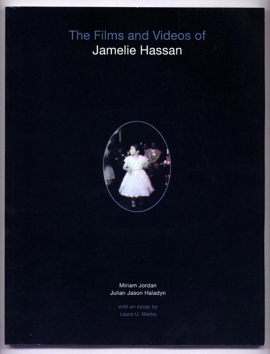 The Films and Videos of Jamelie Hassan