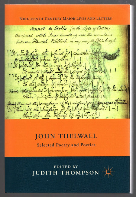John Thelwall: Selected Poetry and Poetics edited by Judith Thompson