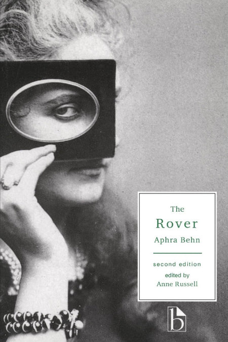 The Rover or the Banished Cavaliers by Aphra Behn